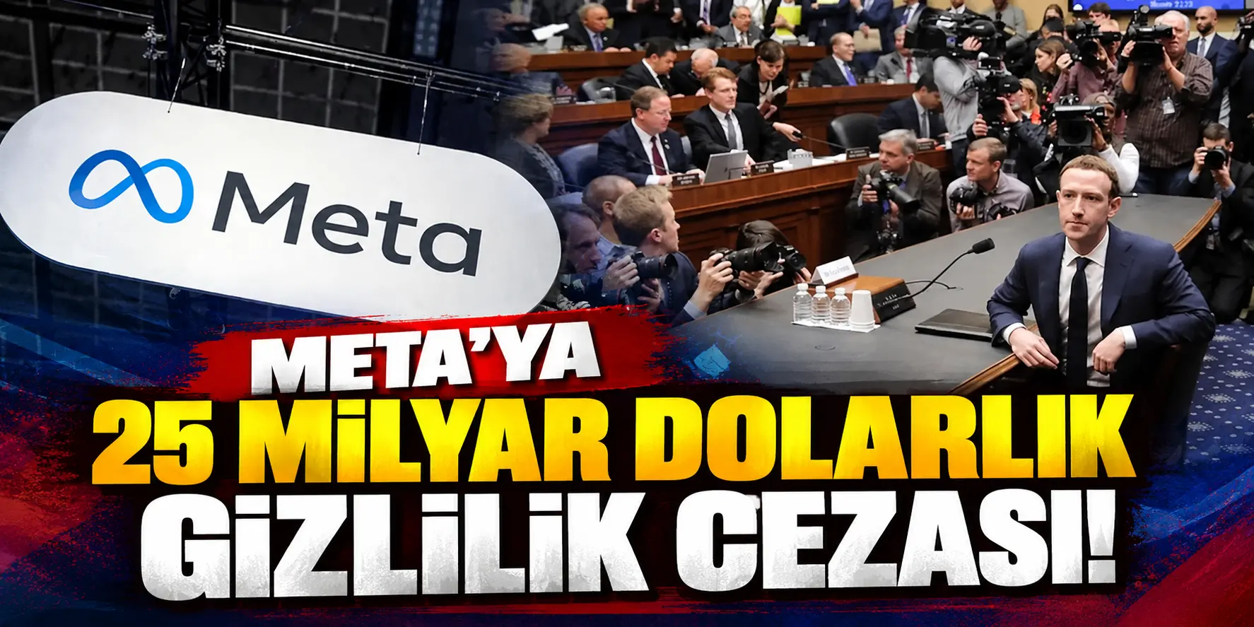 Meta’ya 25 milyar dolarlık rekor ceza! 87 milyon kullanıcının verileri gündemde