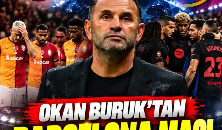 Okan Buruk’tan Barcelona yenilgisi sonrası çarpıcı açıklama: Erken goller bizi maçtan kopardı!