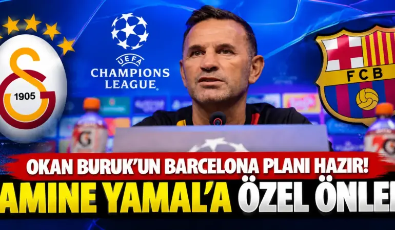 Galatasaray’dan Lamine Yamal’a Özel Önlem! Okan Buruk’un Barcelona Planı Hazır