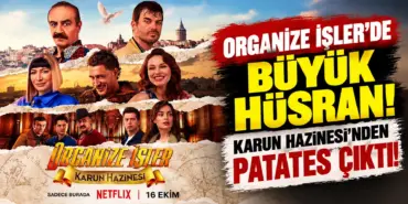 Organize İşler_ Karun Hazinesi’nde Büyük Hüsran (1)