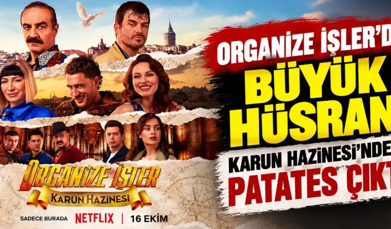 Organize İşler: Karun Hazinesi’ne Eleştiri Yağmuru! Yılmaz Erdoğan’ın Dizisi Beklentileri Karşılayamadı