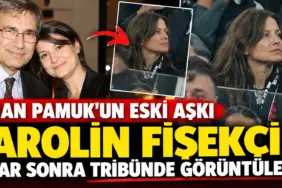 Orhan Pamuk’un Eski Aşkı Tribünde