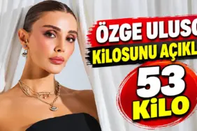 Özge Ulusoy’un 53 Kilo Açıklaması (1)