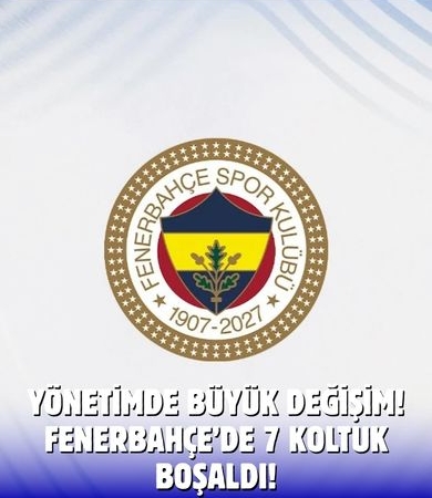 Fenerbahçe’de Büyük Deprem! 7 Yönetici Birden İstifa Etti