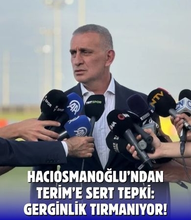 TFF Başkanı Hacıosmanoğlu’ndan Terim’e tepki