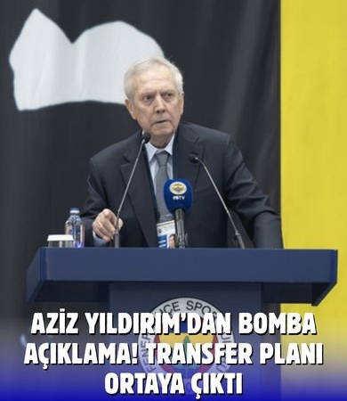 Taraftarı heyecanlandıran çıkış! Aziz Yıldırım transfer planını duyurdu