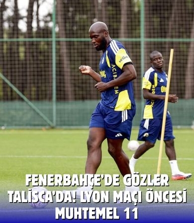 Kadıköy’de dev kapışma! Fenerbahçe, Lyon karşısında tur için sahada
