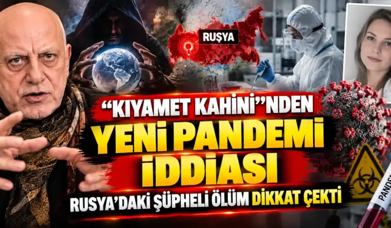“Kıyamet Kahini”nden Yeni Pandemi İddiası: Rusya’daki Şüpheli Ölüm Dikkat Çekti