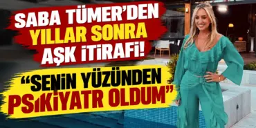 Saba Tümer’den Yıllar Sonra Aşk İtirafı