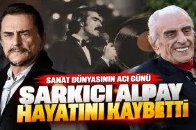 Sanat Dünyasının Acı Günü_ Alpay Anısına