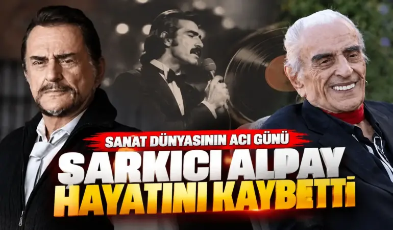 Türk müziğinin acı kaybı! Ünlü sanatçı Alpay 91 yaşında hayatını kaybetti