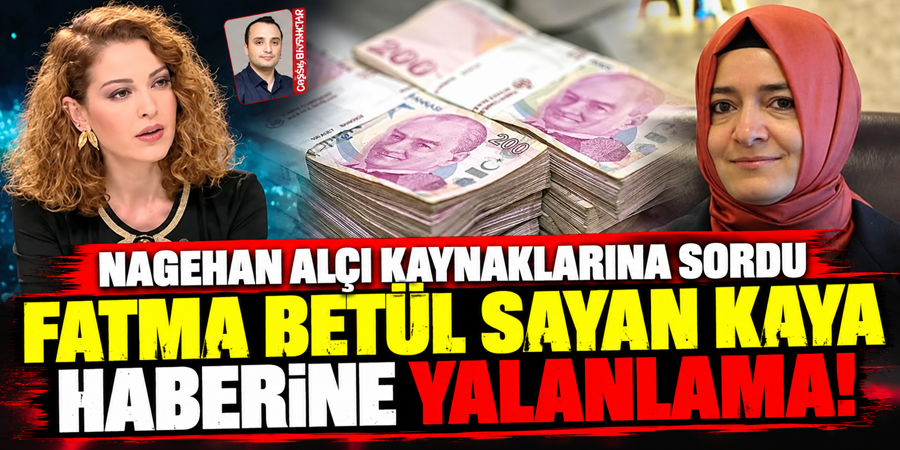 Fatma Betül Sayan Kaya’nın 2,2 Milyar TL’yi İade Ettiği İddiasına Nagehan Alçı’dan Yalanlama!