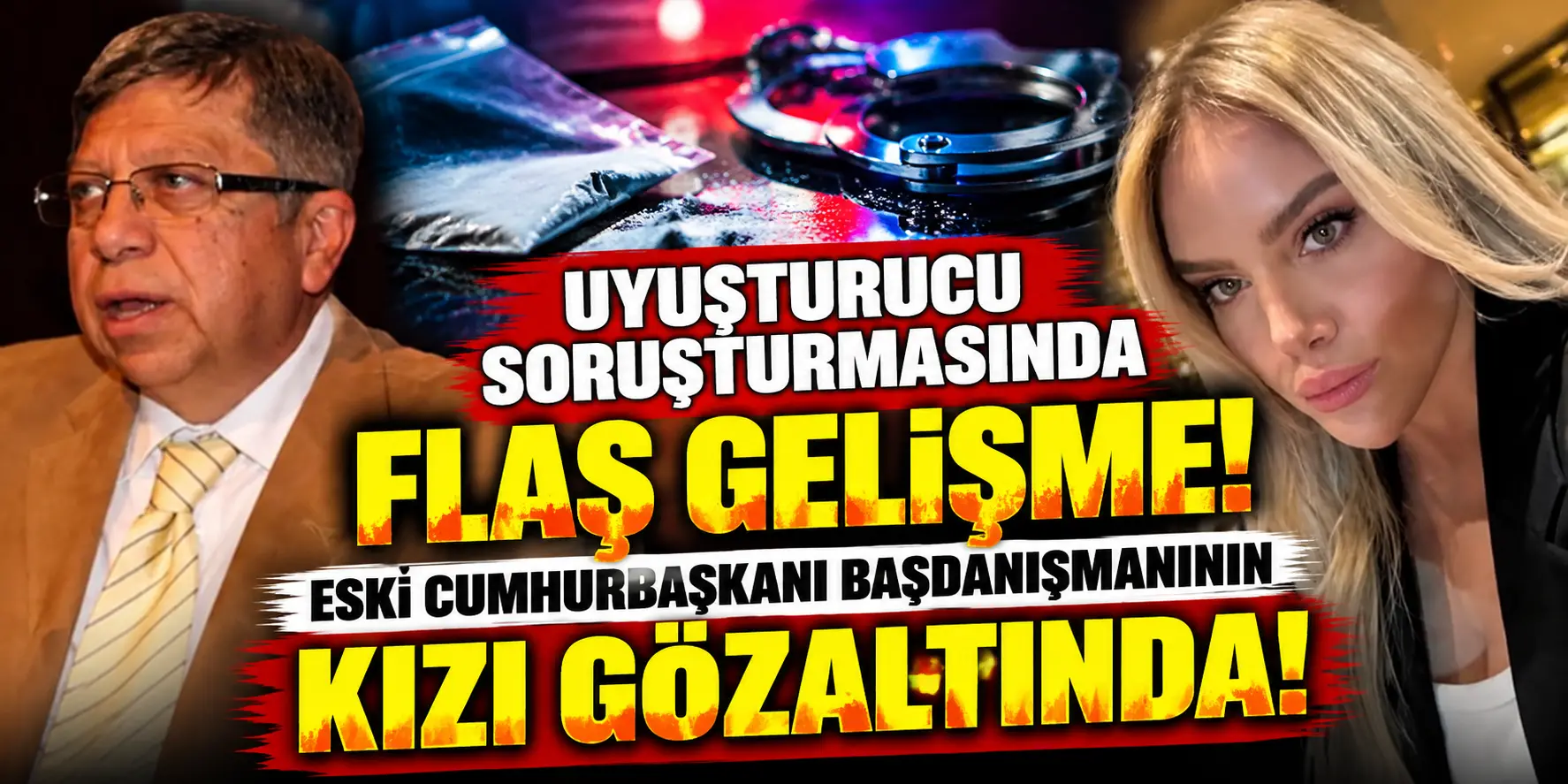 Uyuşturucu Soruşturmasında Yeni Gelişme! İlnur Çevik’in Kızı Belen Gülnur Çevik Gözaltına Alındı