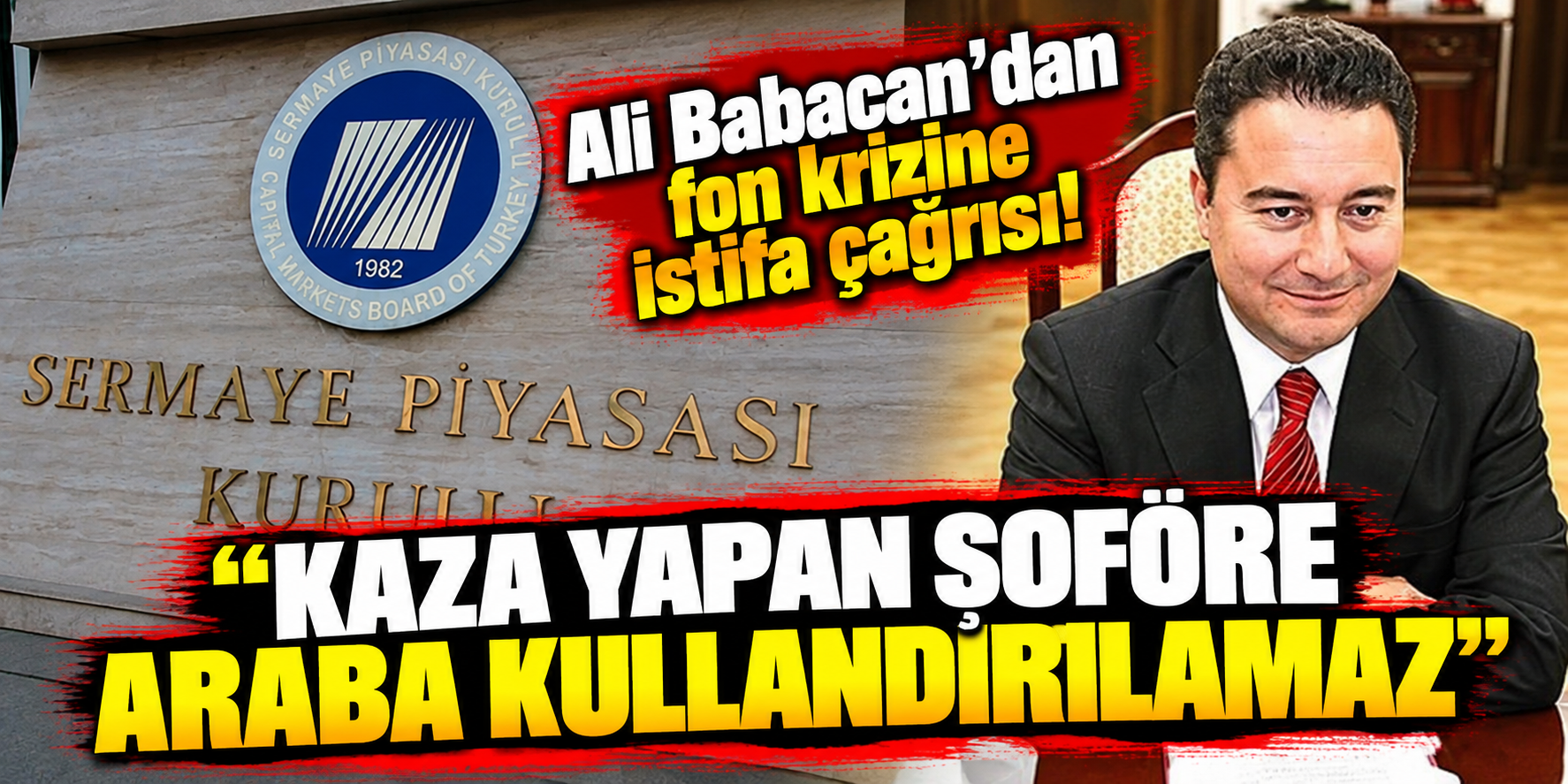 Ali Babacan’dan Fon Krizi Çıkışı: SPK ve Borsa İstanbul Yönetimine İstifa Çağrısı!