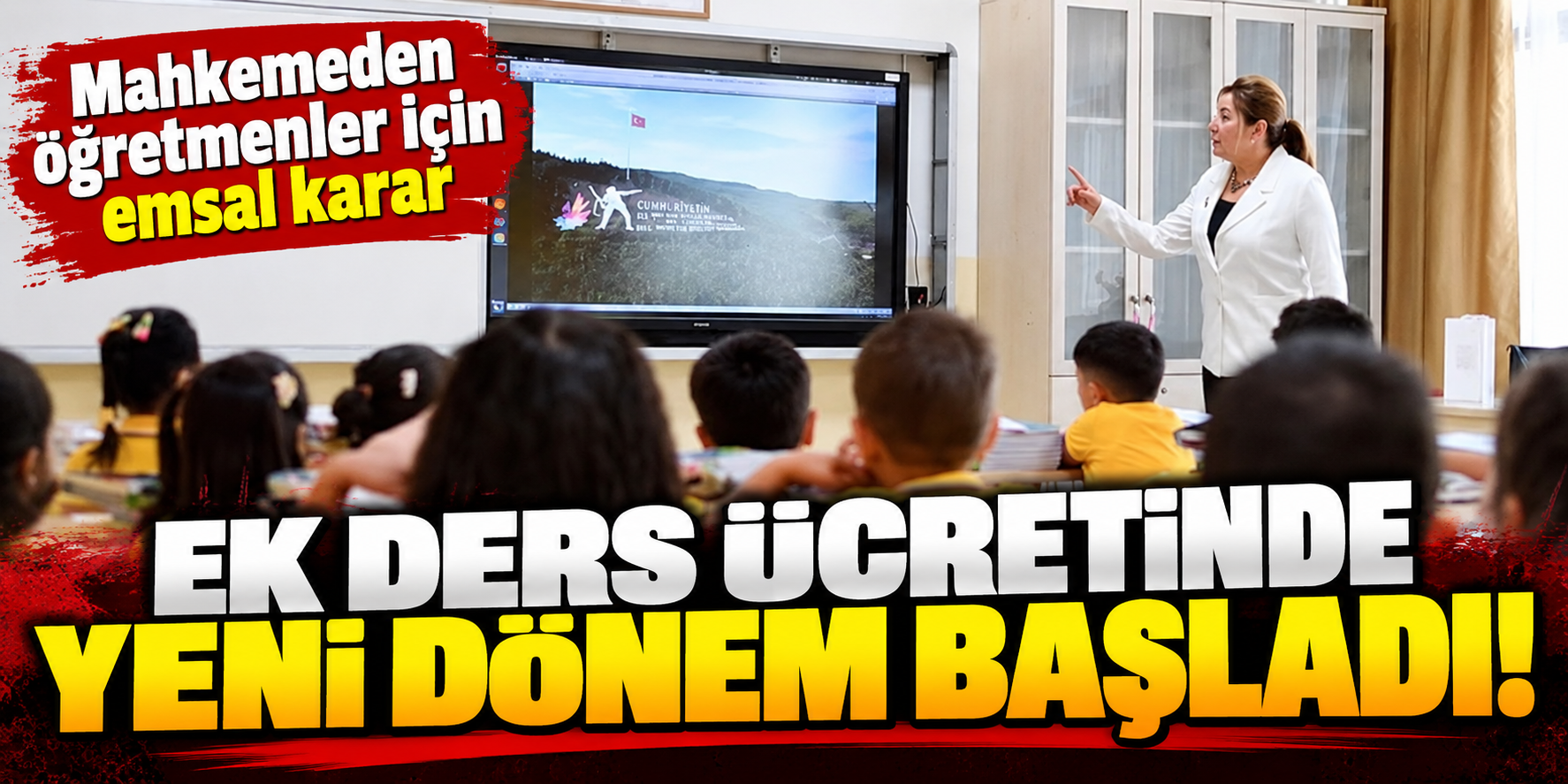 Öğretmenlerin Ek Ders Ücretinde Emsal Karar! Mahkemeden 18 Saatlik Ödeme Hükmü