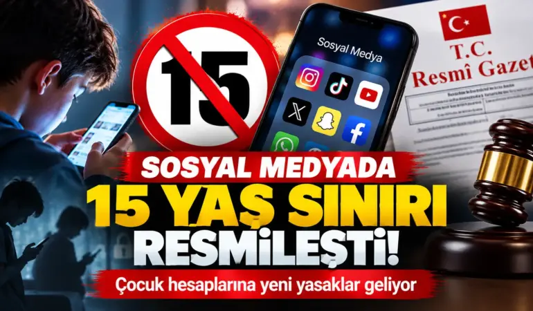 15 yaş altı sosyal medya kullanamayacak! Yeni düzenleme resmen yayımlandı