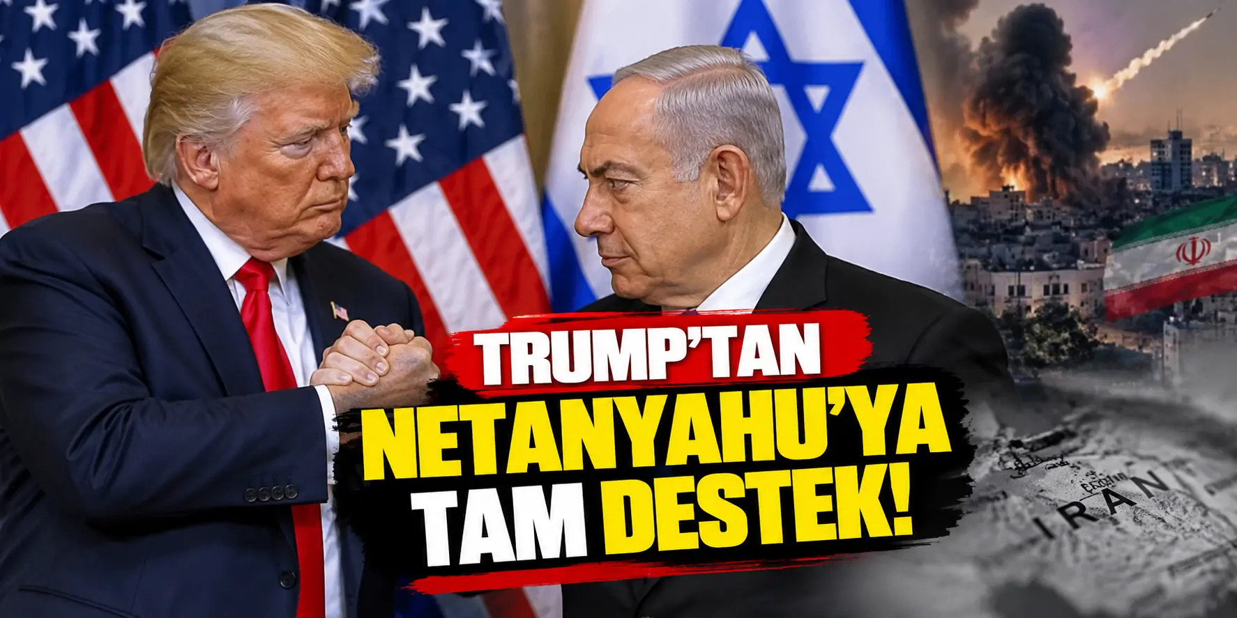 Donald Trump’tan Netanyahu’ya Tam Destek! İsrail Seçimleri Öncesi İran’a Sert Mesaj
