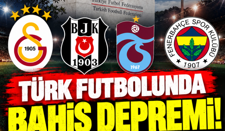 Türk Futbolunda Bahis Depremi! 4 Büyüklerden 31 Yönetici PFDK’ya Sevk Edildi