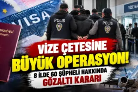 Vize Çetesine Büyük Operasyon