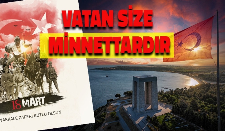 18 Mart Çanakkale Zaferi ve Şehitleri Anma Günü