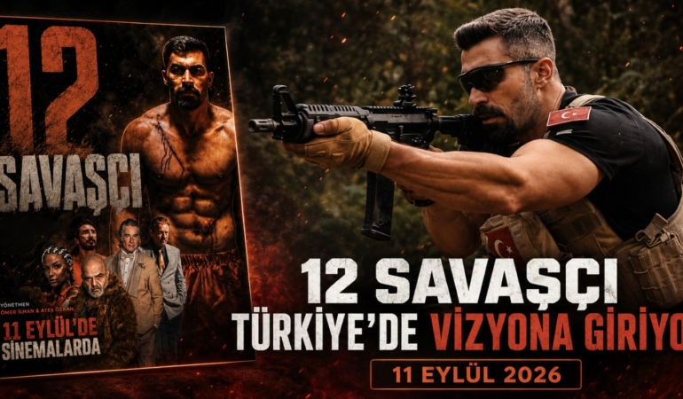 12 Savaşçı (12 Warriors) Türkiye’de Vizyona Giriyor