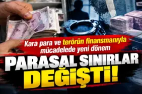 Yeni Dönem_ Parasal Sınırlar Değişti!