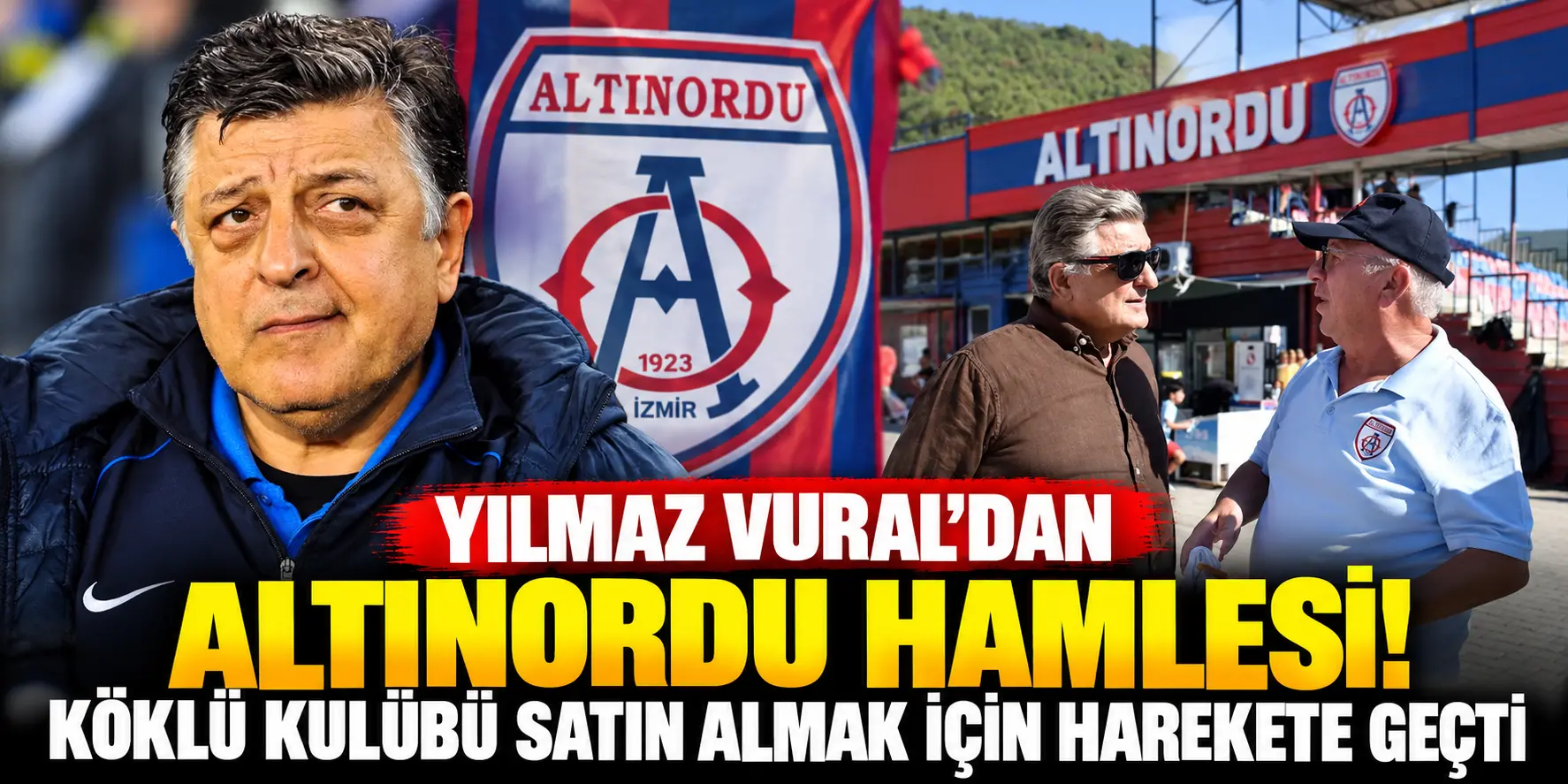 Altınordu’ya Yılmaz Vural Talip Oldu! İşte Masadaki Plan