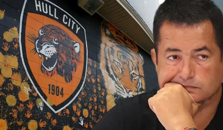 Acun Ilıcalı’dan Şok İtiraf: Hull City’de Nakit Krizi!