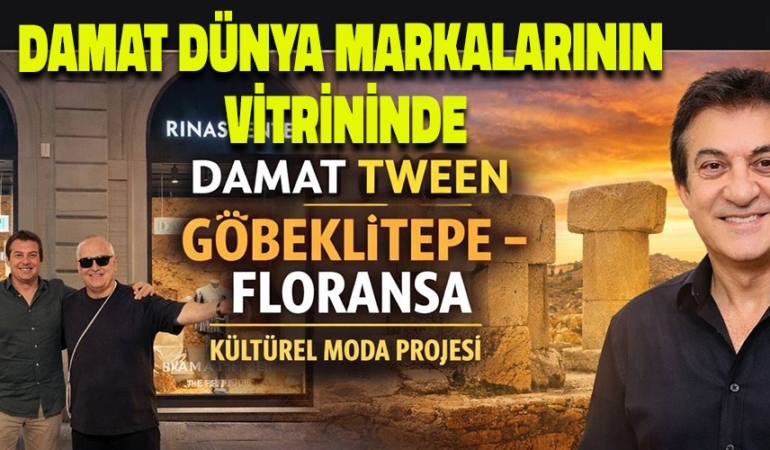 Damat Tween’den Göbeklitepe’den Floransa’ya Uzanan Moda Yolculuğu