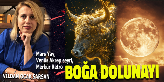 Mars Yay, Venüs Akrep seyri, Merkür Retro ve Boğa dolunayı