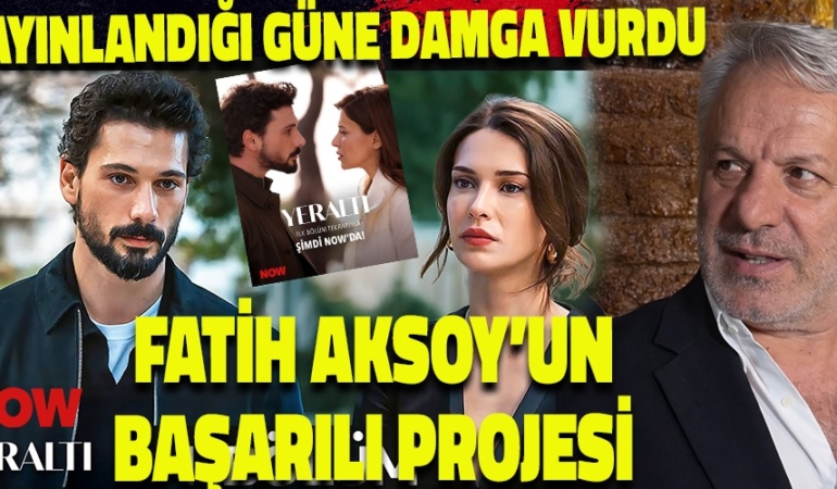 YENİ DİZİ “YERALTI” ÖYLE BİR PERFORMANS YAKALADI Kİ! FATİH AKSOY’UN YENİ BAŞARISI DİZİLER ARASINDA PARLIYOR